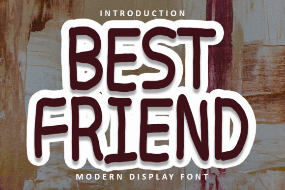 Best Friend: A Versatile Display Font for Creative Makers