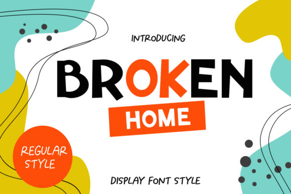 Broken Home: A Friendly and Thick Display Font