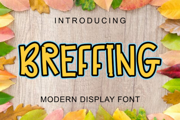 Discover Breffing: A Modern Display Font for Creative Projects