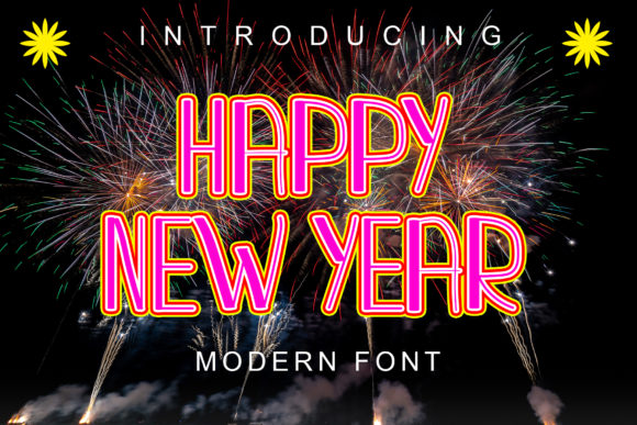Happy New Year: A Modern and Fun Display Font for Creative Campaigns