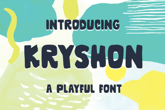 Kryshon: A Playful Display Font for Creative Makers