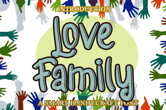 Love Family: A Playful Display Font for Creative Makers