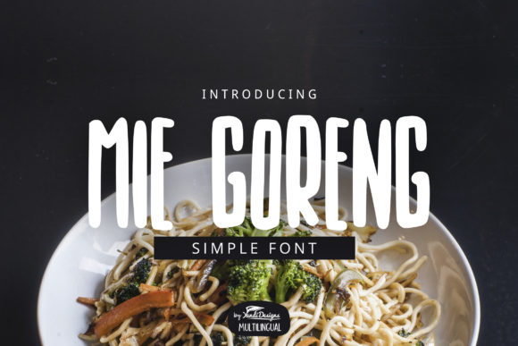 Mie Goreng: A Quirky Display Font for Creative Web Design