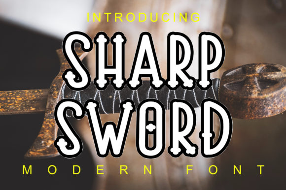 Sharp Sword: A Medieval-Inspired Display Font for Creative Branding
