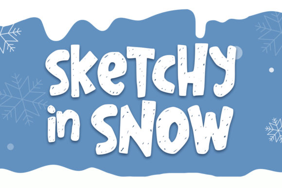 Sketchy in Snow: A Bold and Cartoon Style Display Font